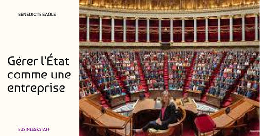 GÉRER L'ÉTAT COMME UNE ENTREPRISE